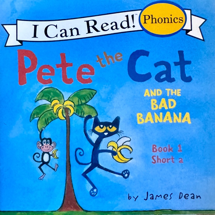 Pete the Cat: And the Bad Banana