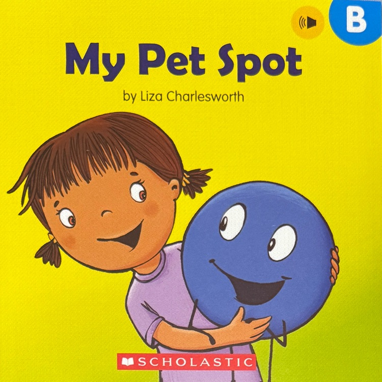 Buddy Readers level B: My Pet Spot
