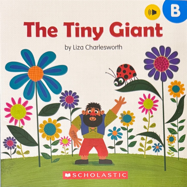 Buddy Readers level B: The Tiny Giant