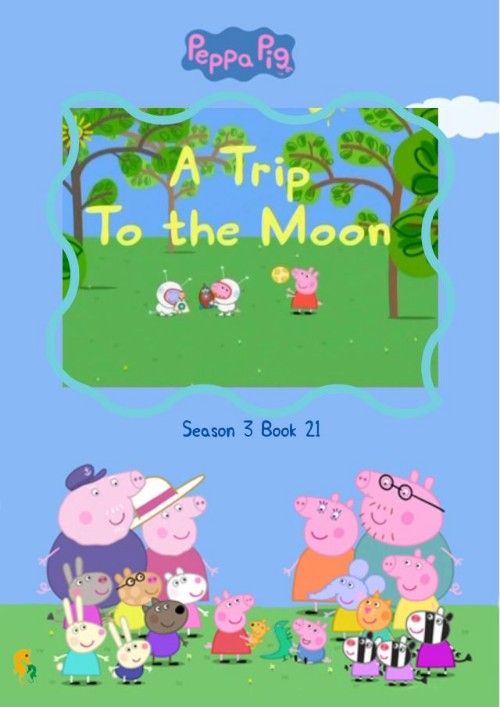 A trip to the moon - Peppa pig S3 -21