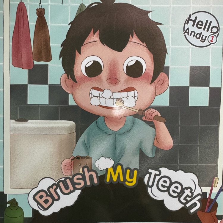 Hello Andy1:Brush My Teeth