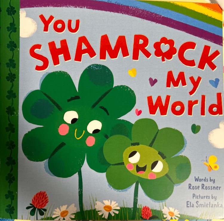 You SHAMROCK My World