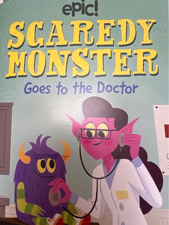 Scaredy monster goes to the doctor