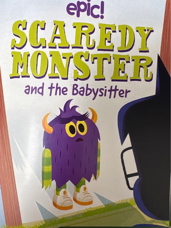Scaredy monster and the babysitter