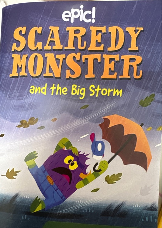 Scaredy monster and the big storm
