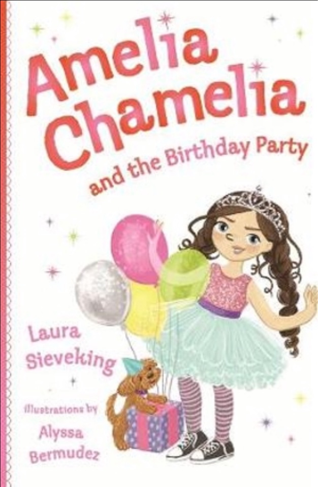 Amelia Chamelia and the Birthday Party