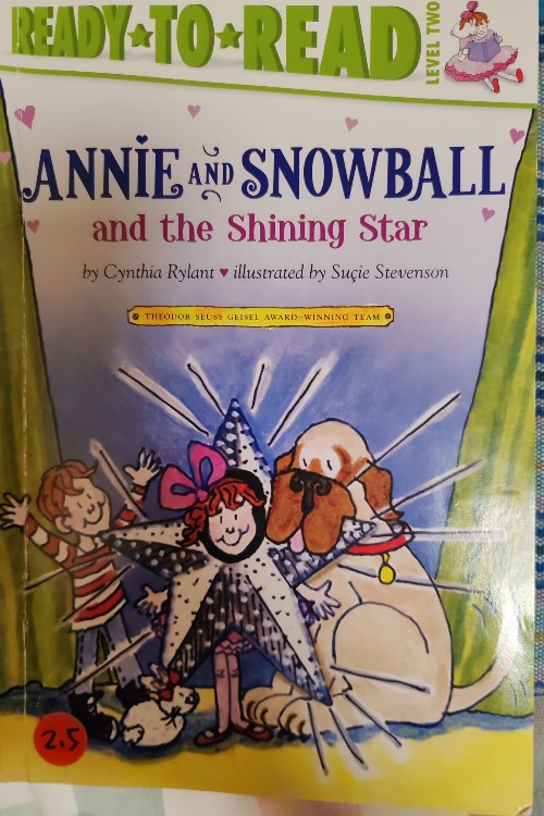 ANNIE AND SNOWBALL AND THE SHINING STAR