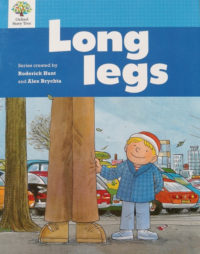 Long legs (oxford story tree- Level 2- Blue 6)