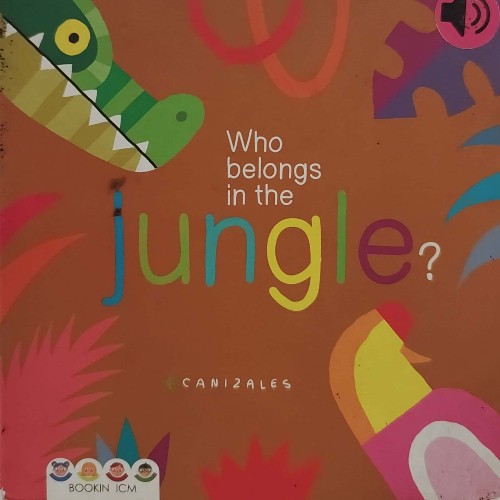 Who belongs in the jungle?