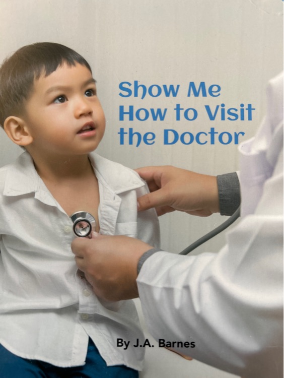 Show Me How to Visit the Doctor