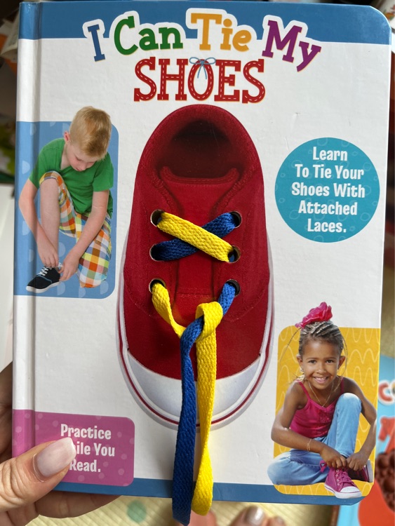 I can tie my shoes