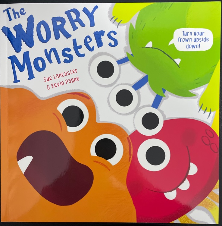 The worry monsters