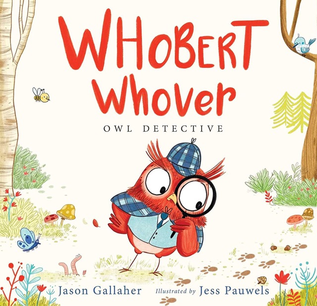 Whobert Whover, Owl Detective