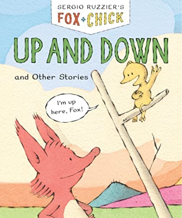 Fox & Chick: Up and Down and Other Stories