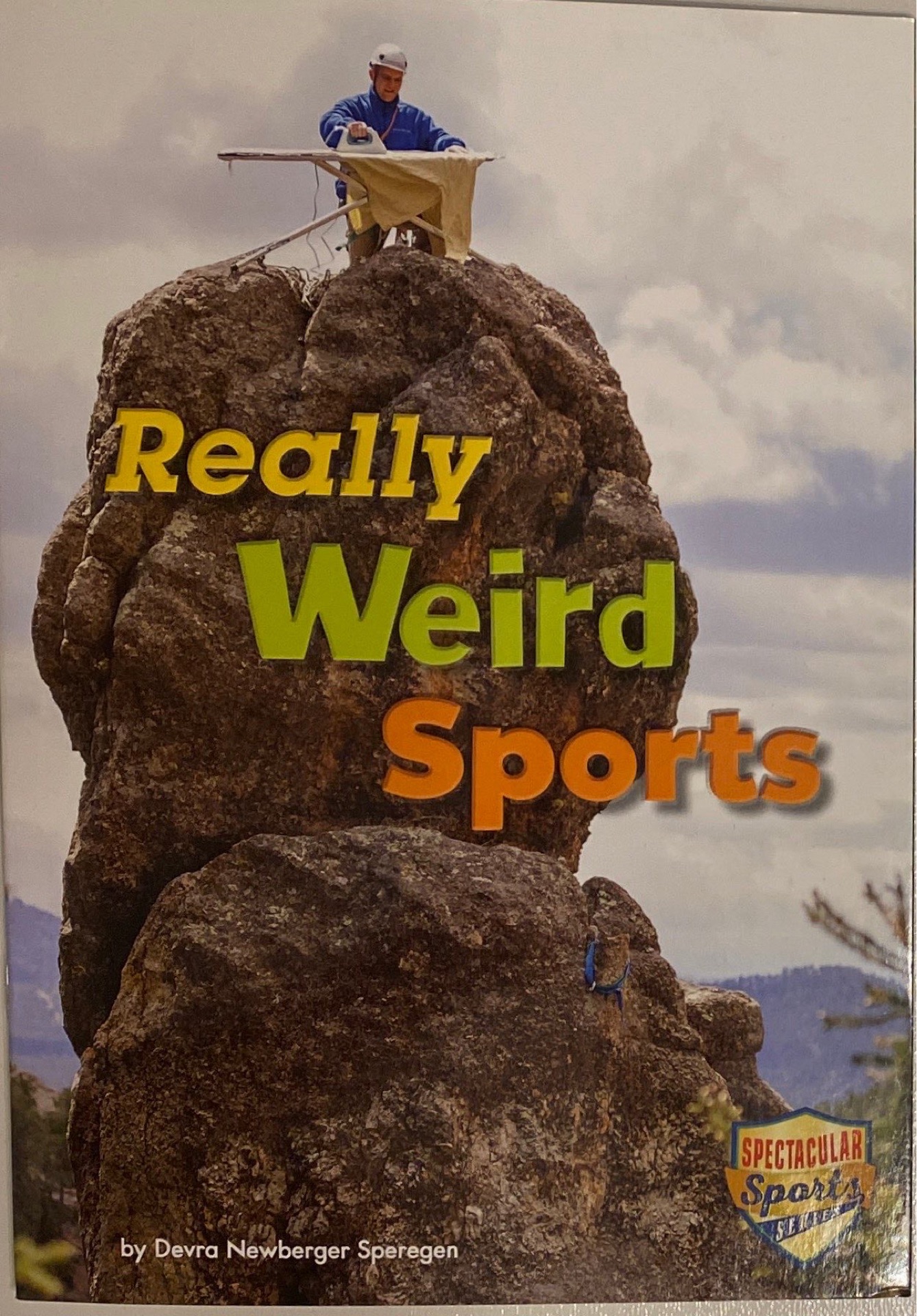 Really Weird sports