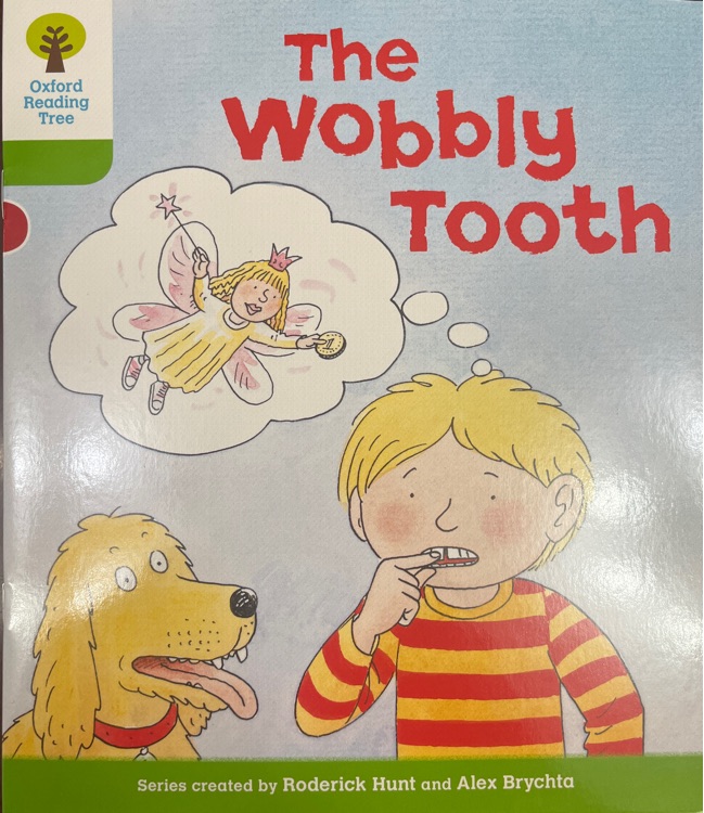 Oxford level 2: The Wobbly Tooth