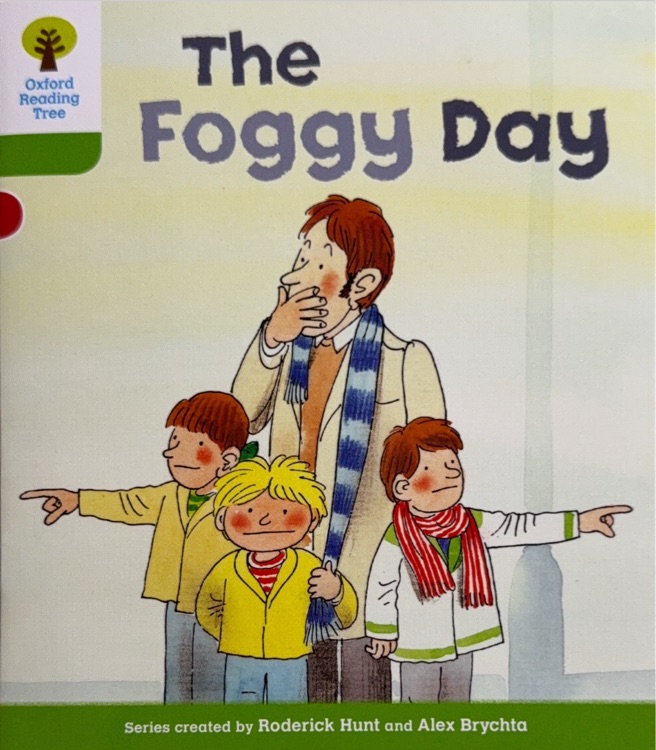 Oxford level 2 :The foggy day