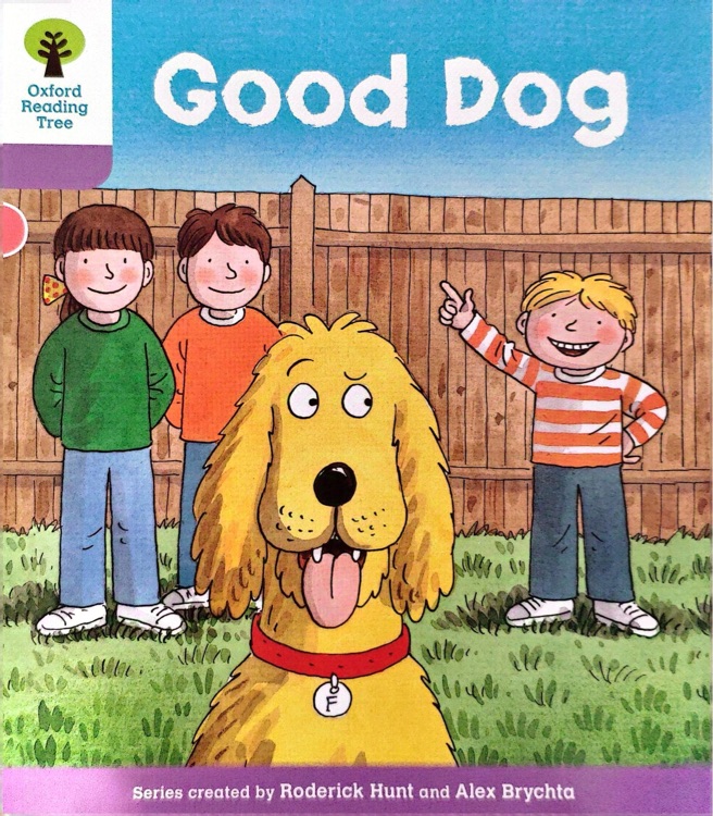 Oxford Level 1+ :Good dog