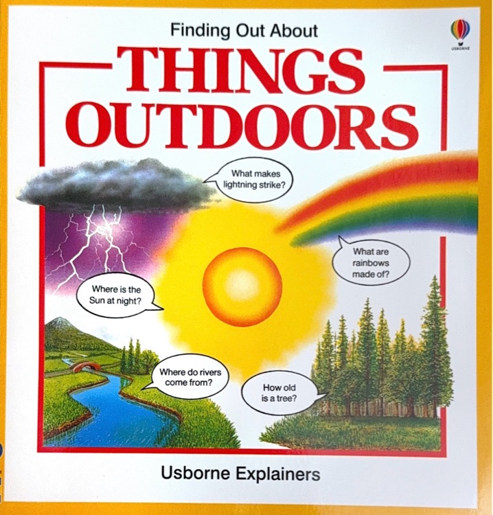 Finding Out about Things Outdoor (Explainers Series)