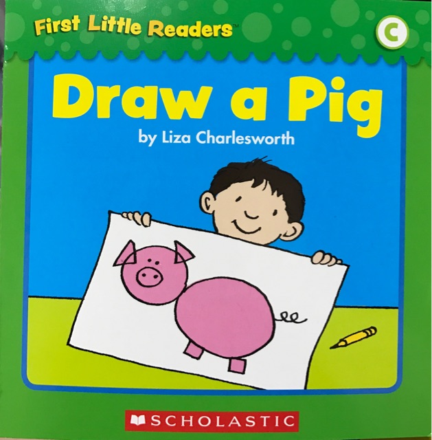 First Little Readers level C: Draw a pig