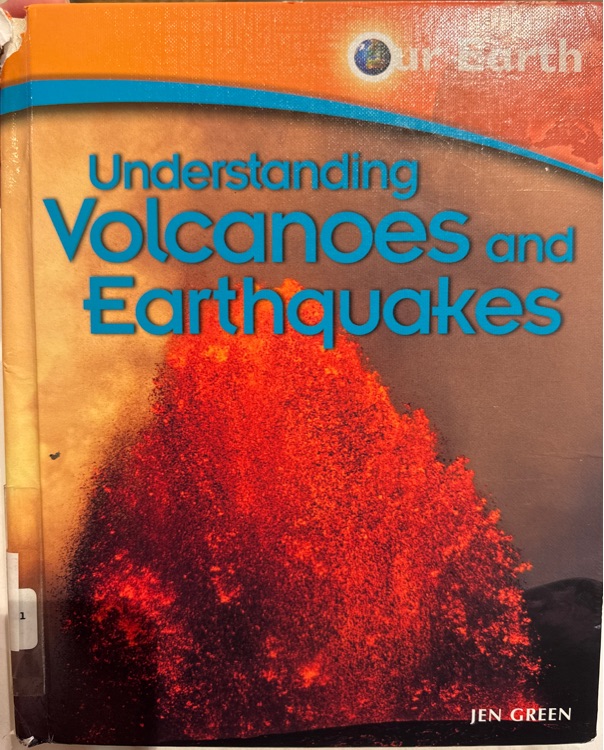 Understanding Volcanoes and Earthquakes