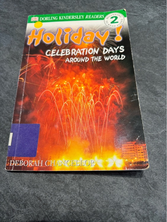 Holiday! Celebration Days around the world