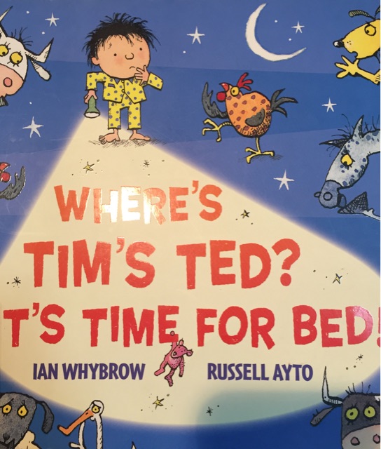 Where's Tim's Ted? It's time for bed!