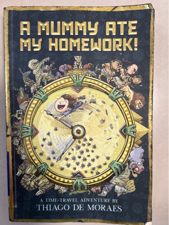 A Mummy Ate My Homework!