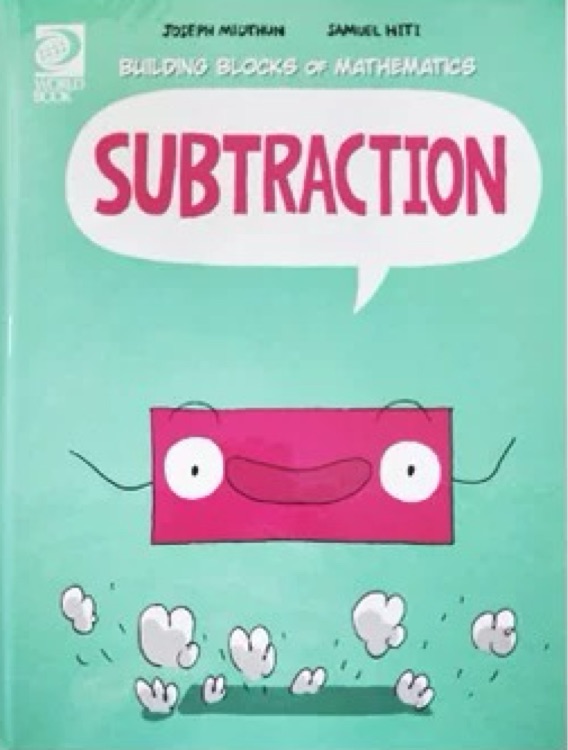 Subtraction (Building Blocks of Mathematics)