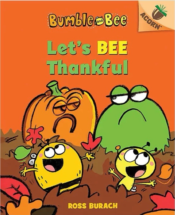 Bumble and Bee: Let's Bee Thankful