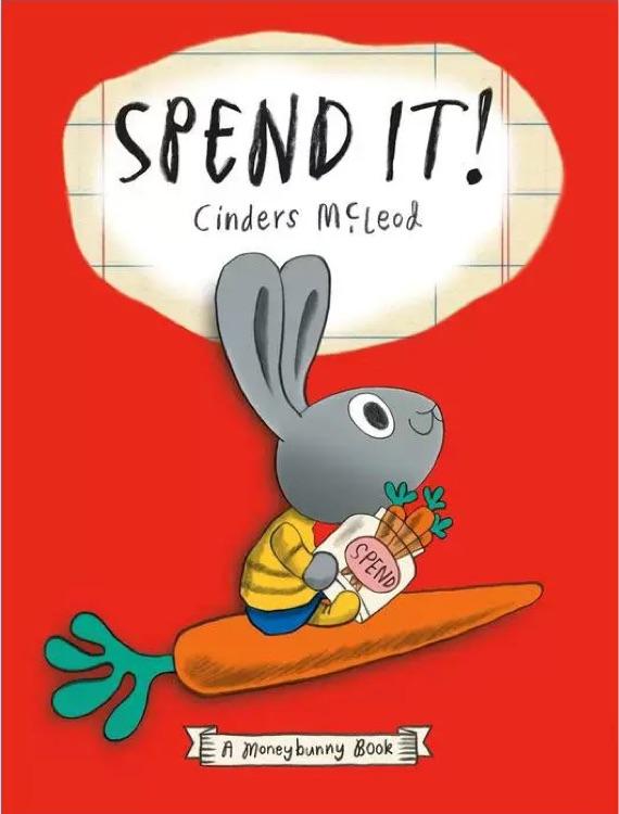 SPEND IT! -Cinders mcleod