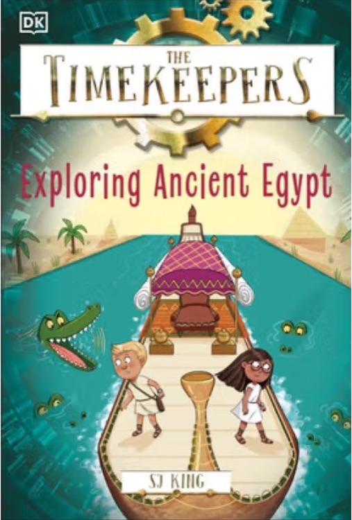 DK The Time Keepers: Exploring Ancient Egypt