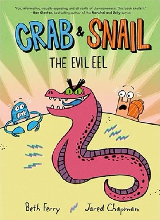 Crab & Snail #3: The Evil Eel