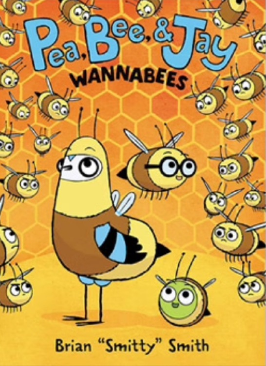 Pea, Bee, & Jay #2: Wannabees