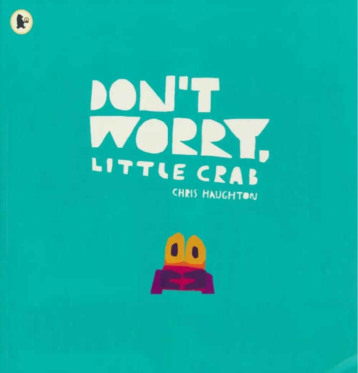 Don't Worry, Little Crab