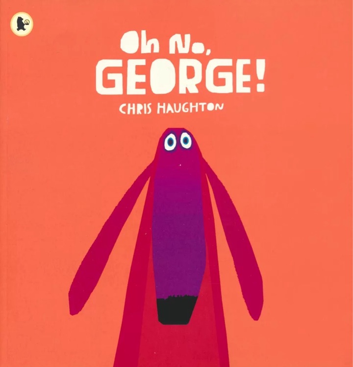 Oh No, George!