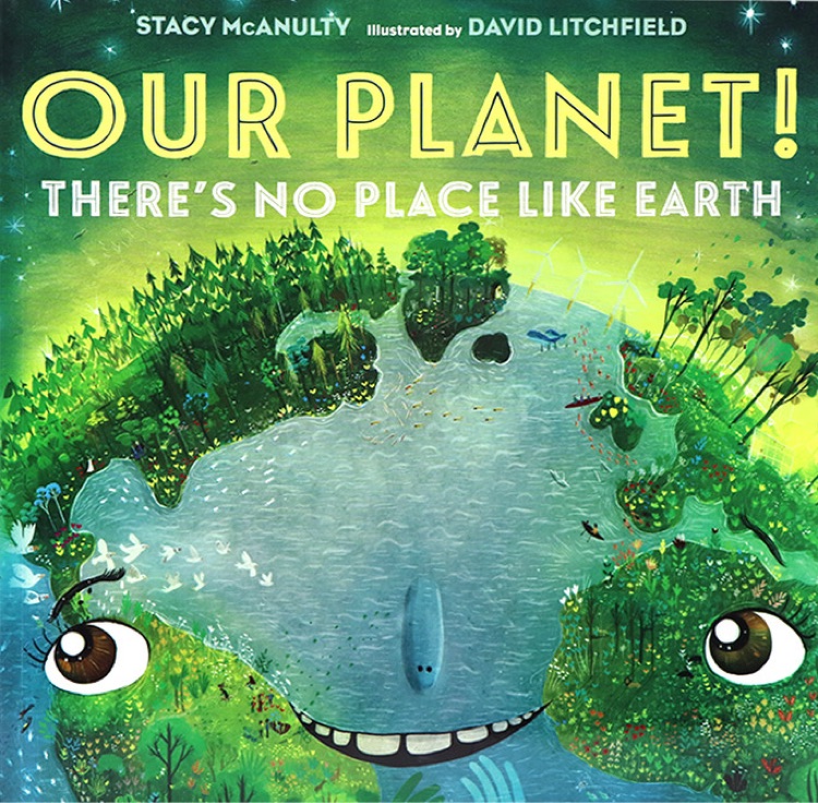 Our Planet There's No Place Like Earth
