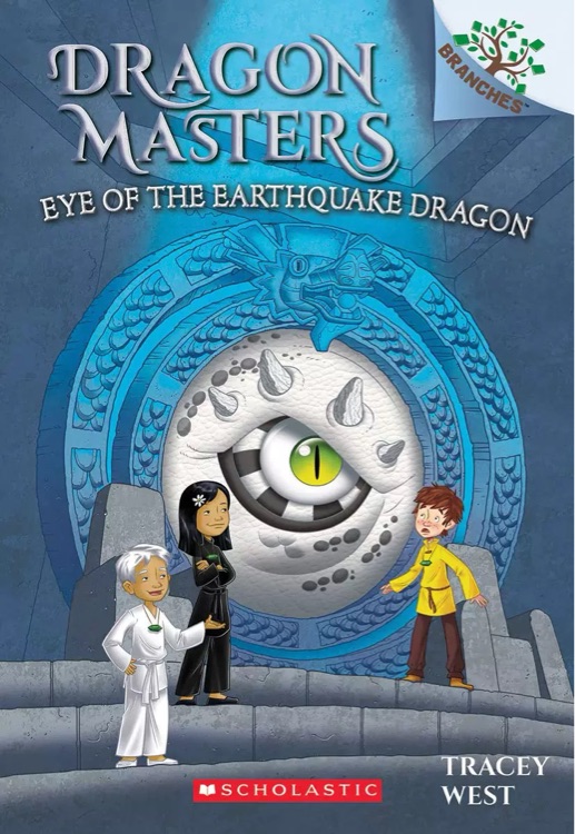 Dragon Masters #13: Eye of the Earthquake Dragon