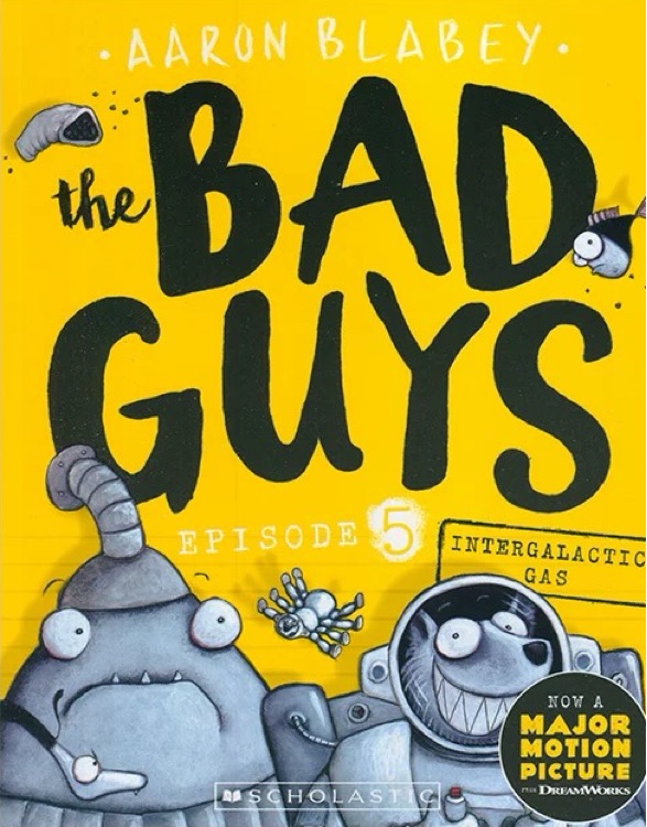 The Bad Guys 5: Intergalactic Gas