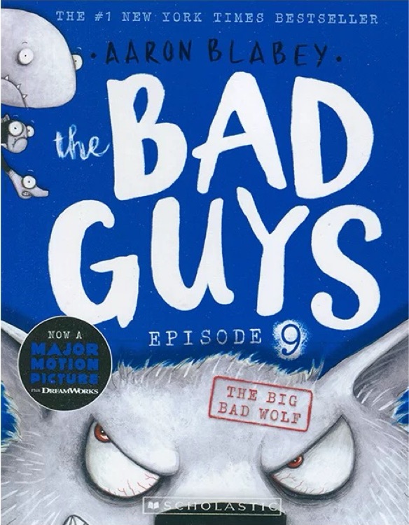 The Bad Guys 9: The Big Bad Wolf