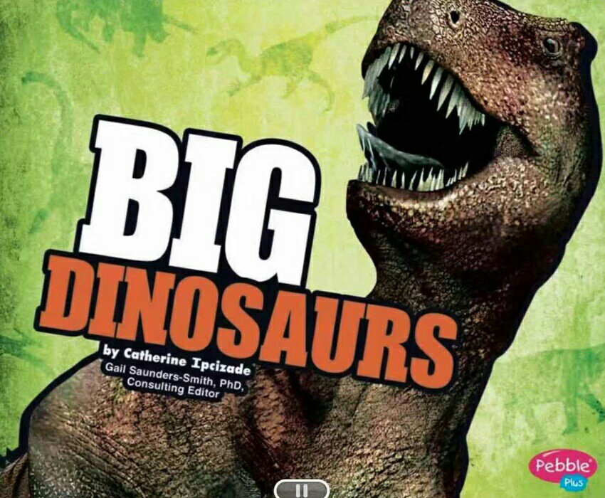 Big Dinosaurs  (myOn)