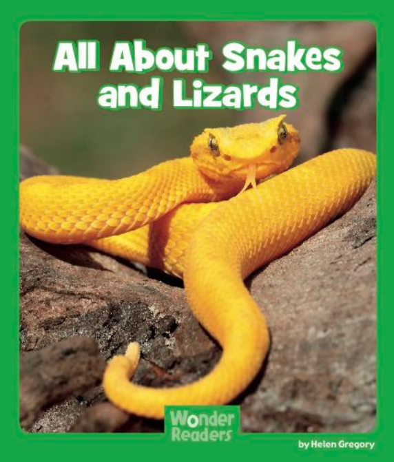 All About Snakes and Lizards (myOn)