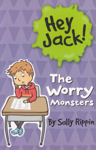 The Worry Monster (Hey Jack)