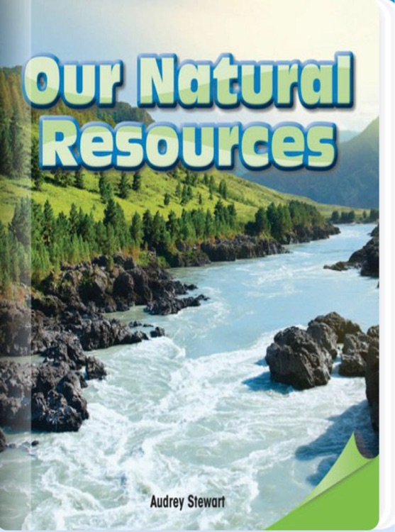 Our Natural Resources