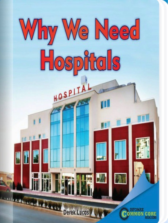 Why We Need Hospitals