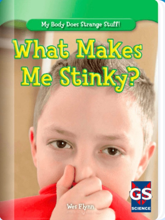 What Makes Me Stinky?