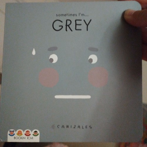 sometimes I'm grey