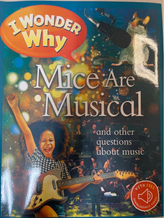 I Wonder Why Mice Are Musical