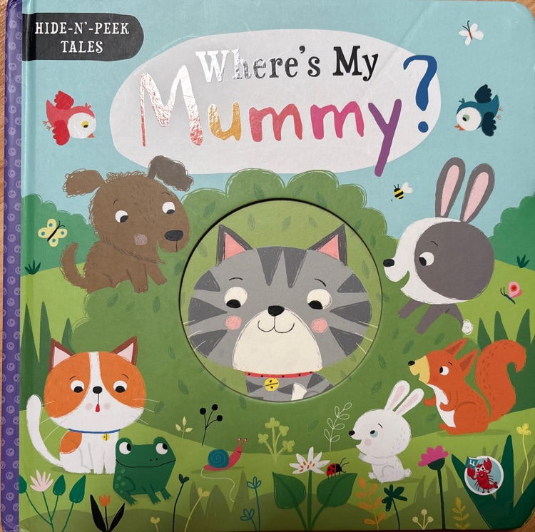 Where's my mummy?