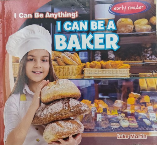 I can be a baker